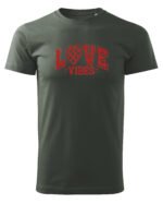 Koszulka na Walentynki LOVE VIBES